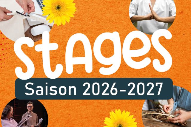 Saison 2026-2027 - stages enfants et adultes