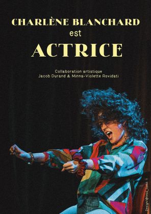 Charlène Blanchard est actrice
