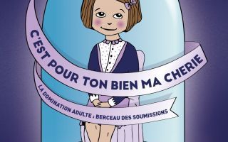 C'est pour ton bien ma chérie
