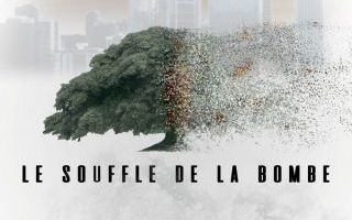 LE SOUFFLE DE LA BOMBE