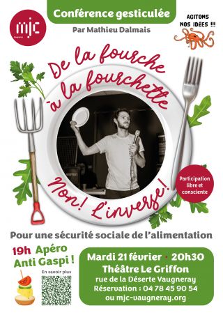 De la fourche à la fourchette… Non ! L’inverse !!