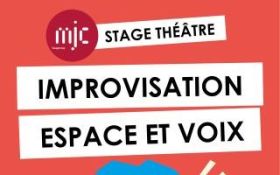 Stage improvisation, espace et voix