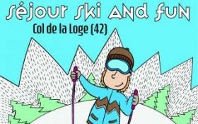 Séjour Ski & Fun Vacances d'hiver 2022