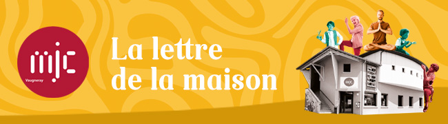 La lettre de la MJC de Vaugneray